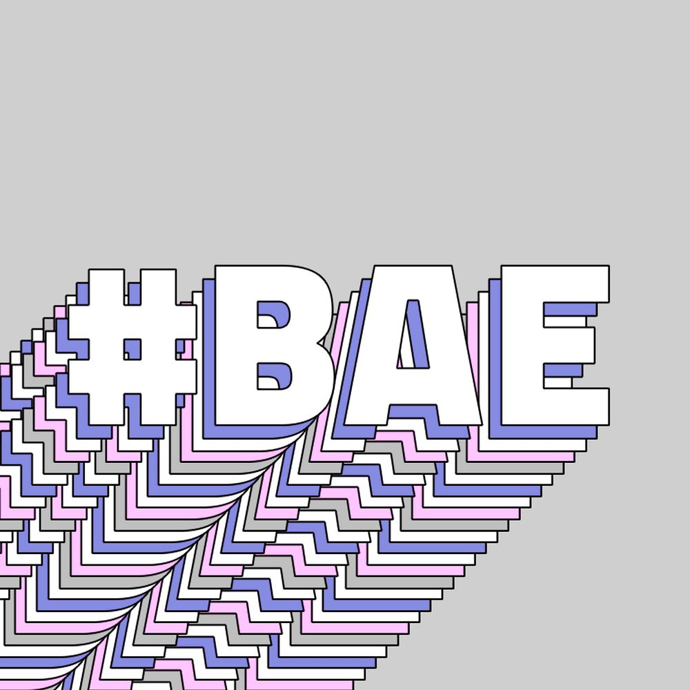 Hashtag bae retro typography retro word