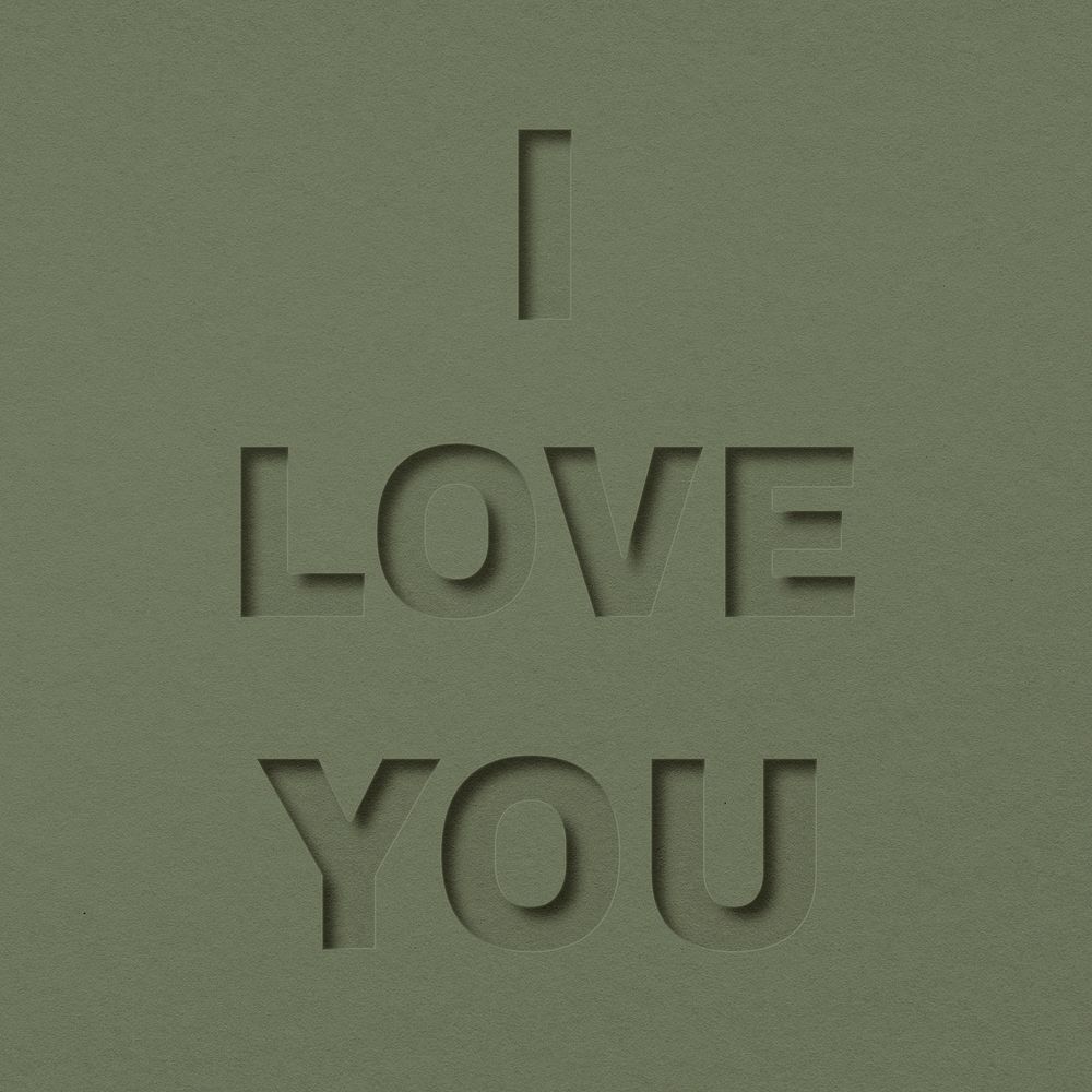 I love you text typeface paper texture