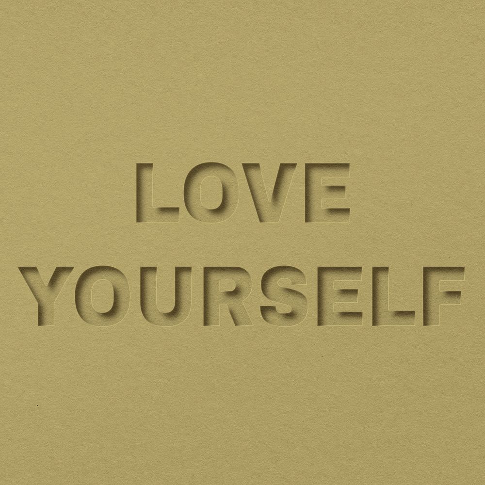 Love yourself text cut-out font typography