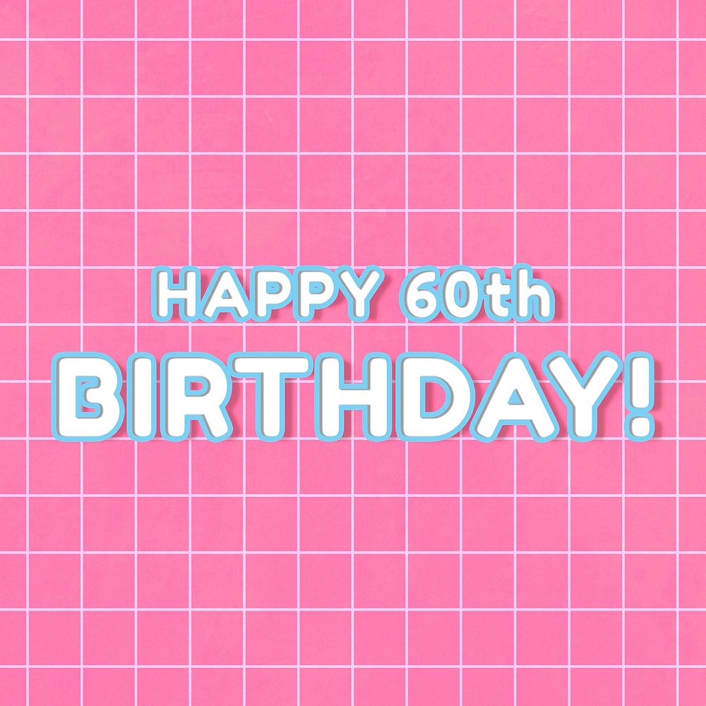 Outline bold 80&rsquo;s miami font happy 60th birthday! word art on grid background