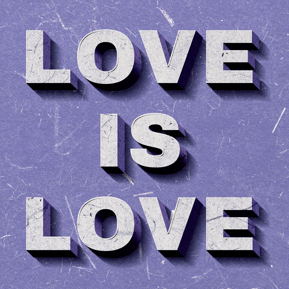 Love Is Love purple 3D trendy quote textured font typography