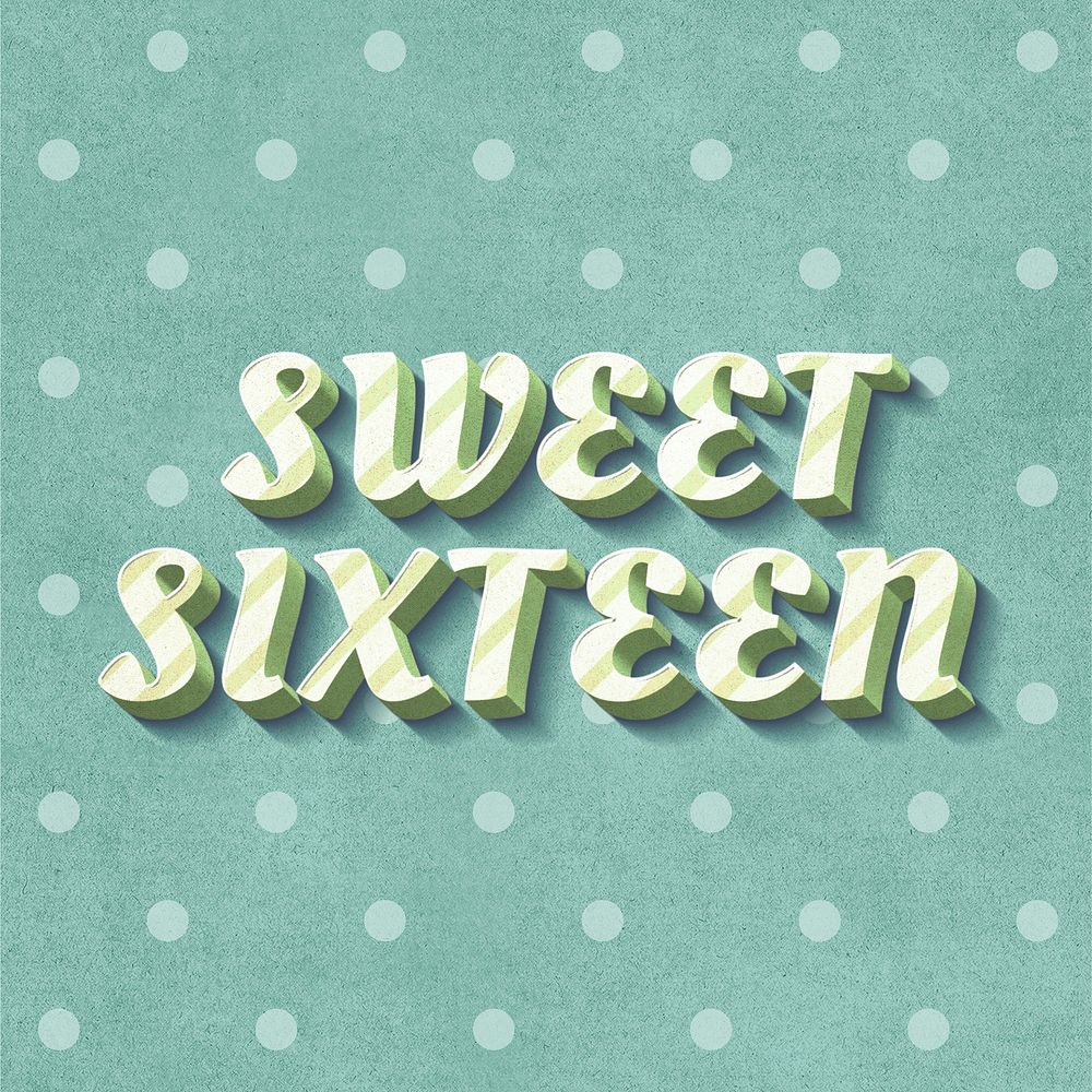 Sweet sixteen word striped font typography
