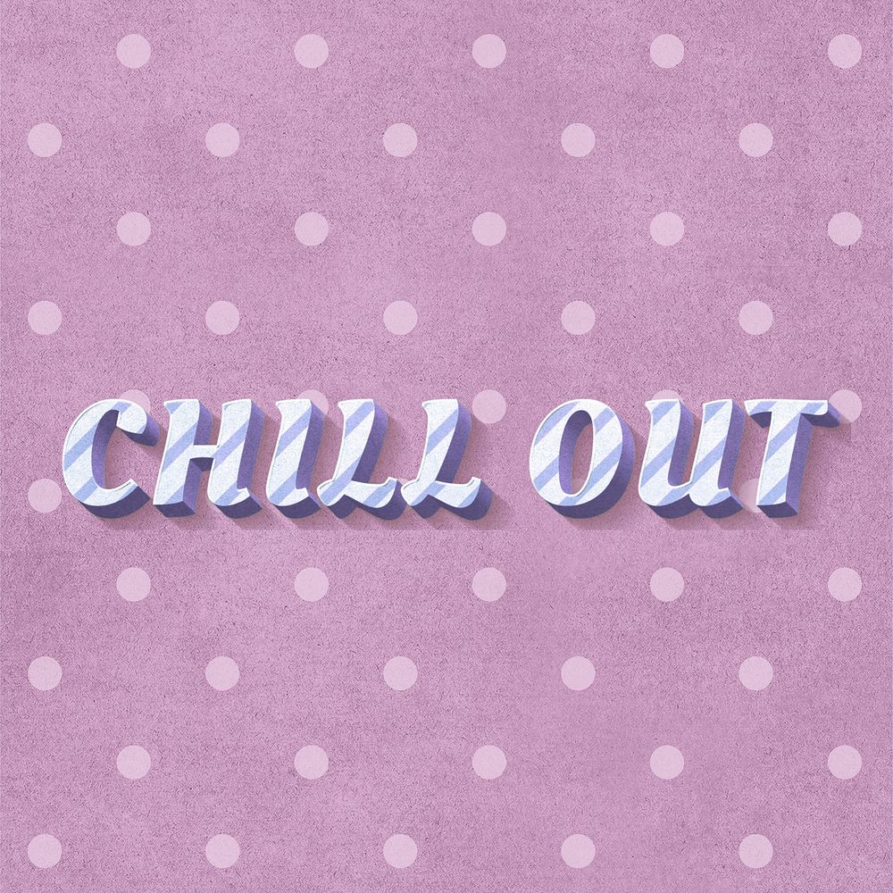 Chill out word striped font typography