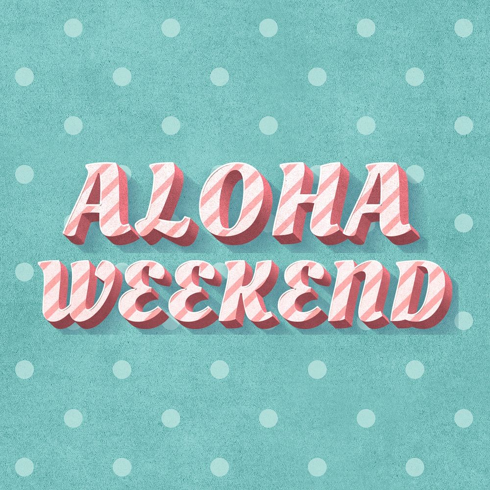 Aloha weekend text colorful pastel stripe pattern