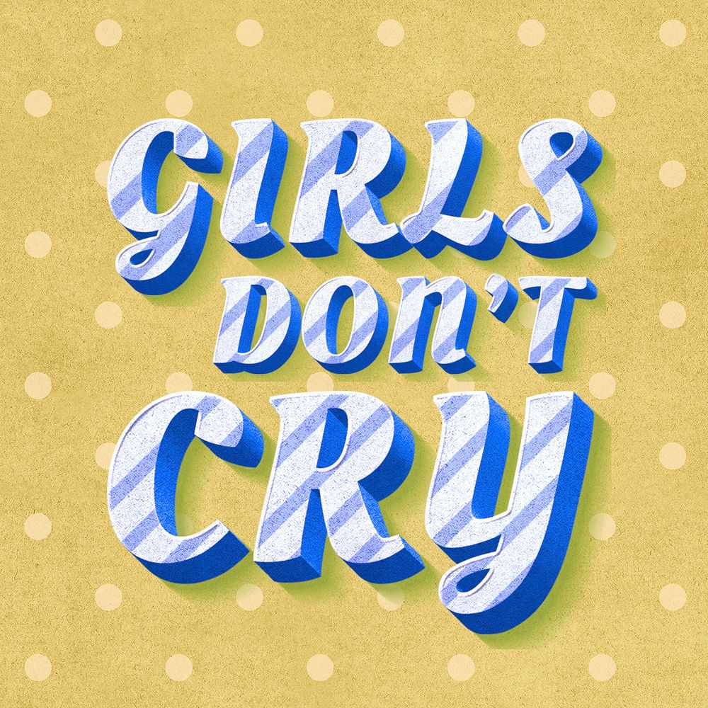 Girls don't cry text 3d vintage word clipart