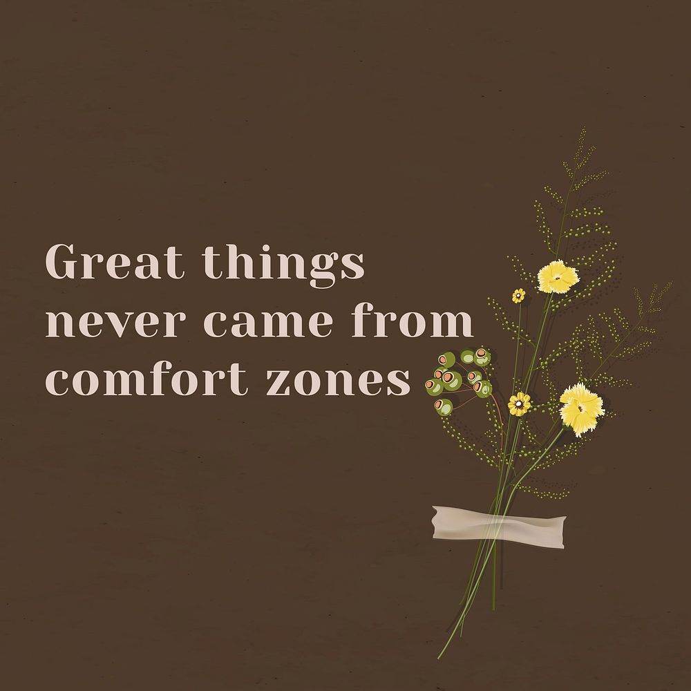 Motivation wall quote great things never came from comfort zone with flower decor