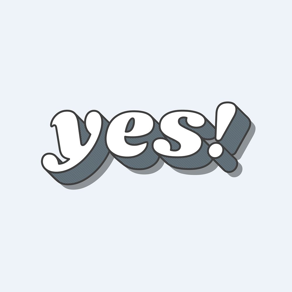 Yes! word funky typography vector