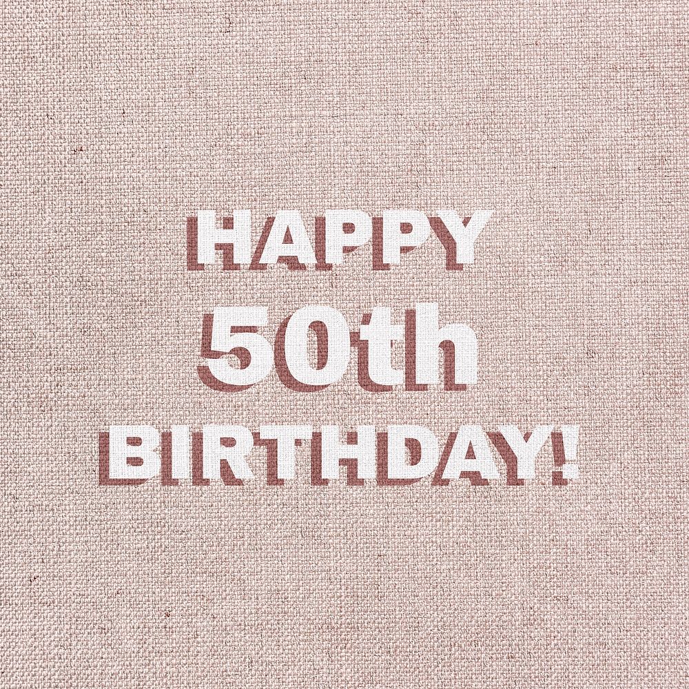 Text happy 50th birthday typography