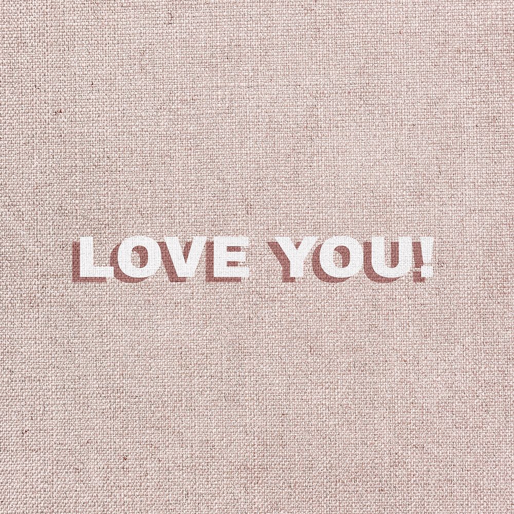 Love you bold word typography