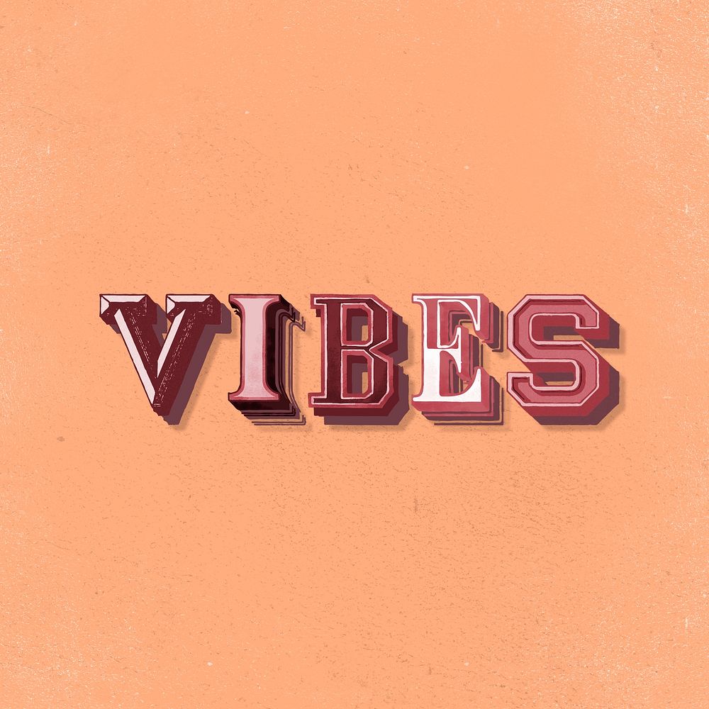Vibes vintage typography 3d graphic