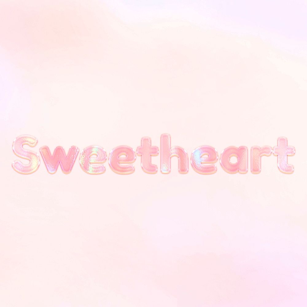 Sweetheart word pastel gradient orange shiny holographic lettering