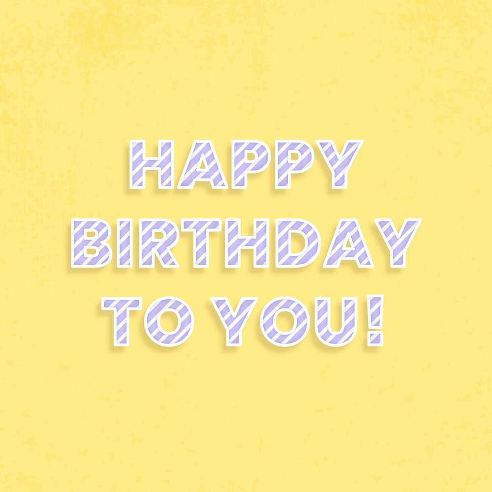 Message happy birthday to you! candy cane font typography