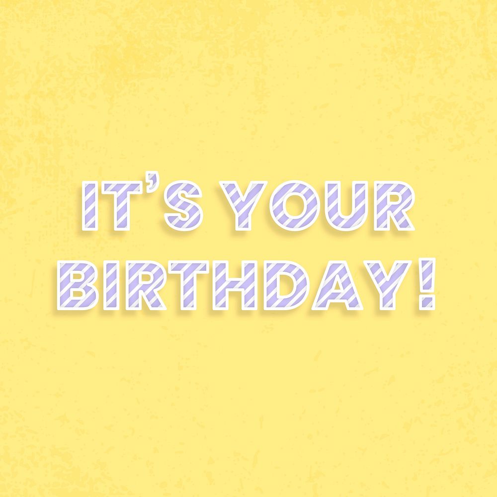 It's your birthday candy stripe text vector typography