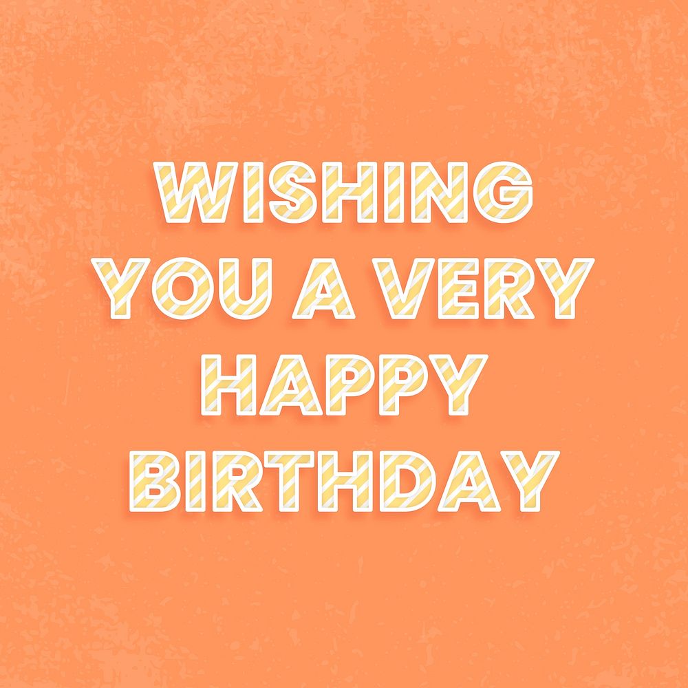 Wishing you a very happy birthday word vector candy stripe font