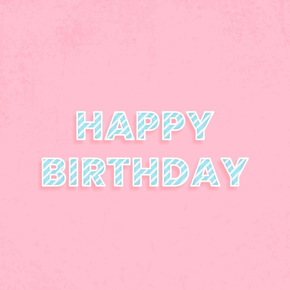 Message happy birthday candy cane font typography