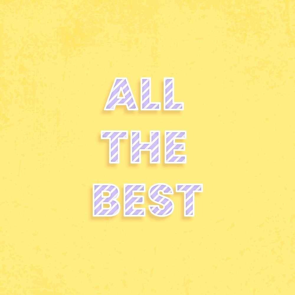 All the best lettering stripe font typography