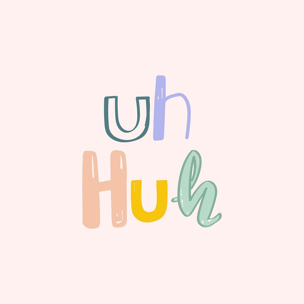 Psd uh huh text doodle font colorful hand drawn