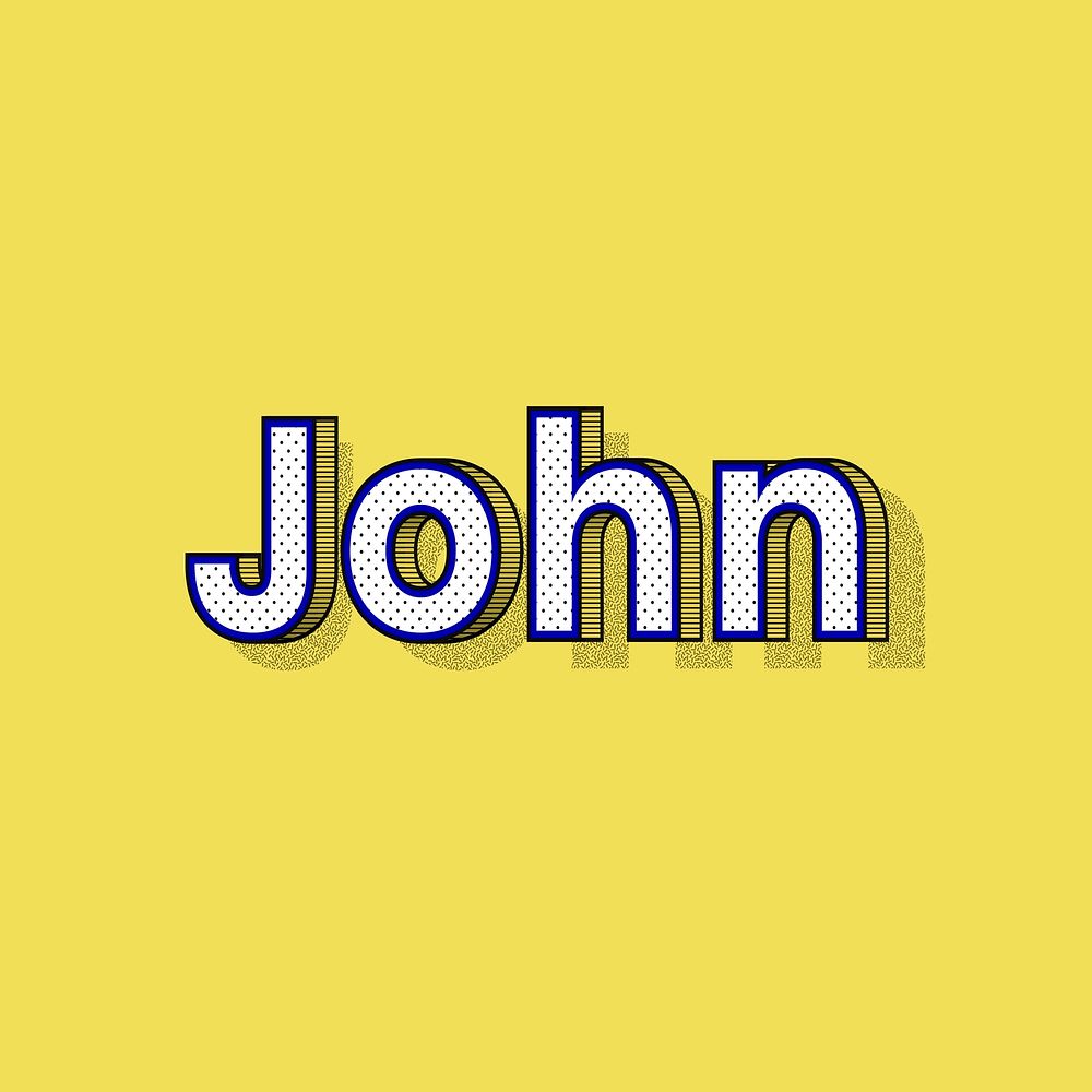 John name halftone shadow style typography