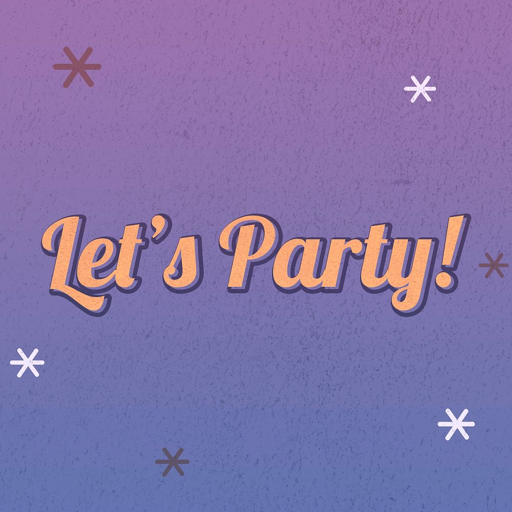 Let's party typography retro purple night sky