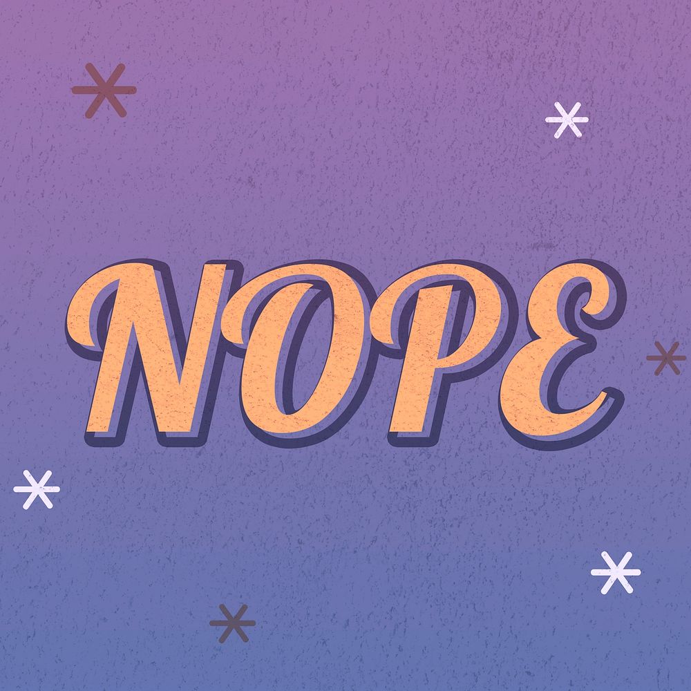 Nope text dreamy vintage star typography