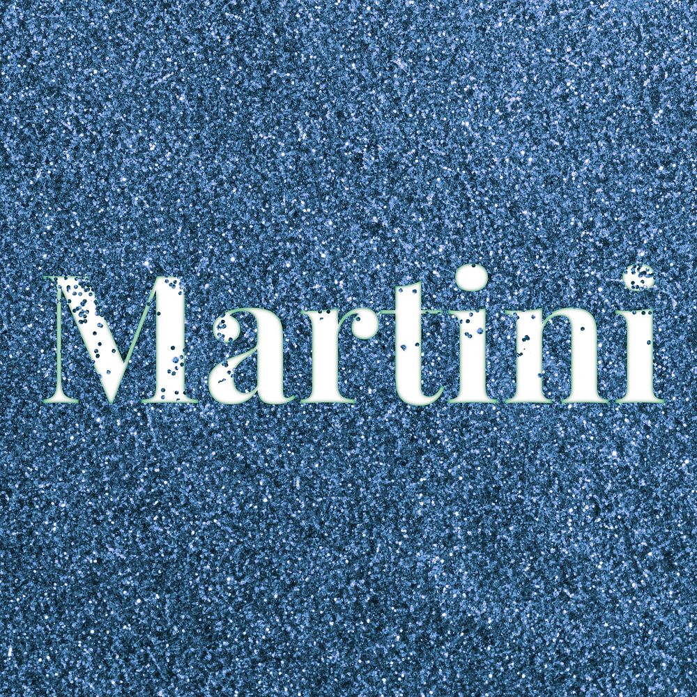 Blue glitter martini text typography festive effect