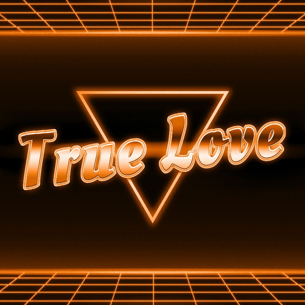 Retro 80s neon true love message typography
