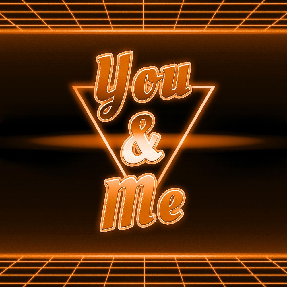 80s neon you and me message grid typography