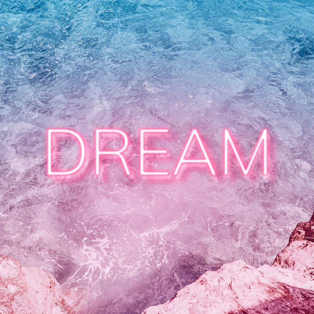 Dream text glowing neon typography sea wave texture