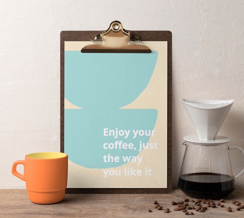 Aesthetic cafe menu clipboard, enjoy your coffee just the way you like it quote
