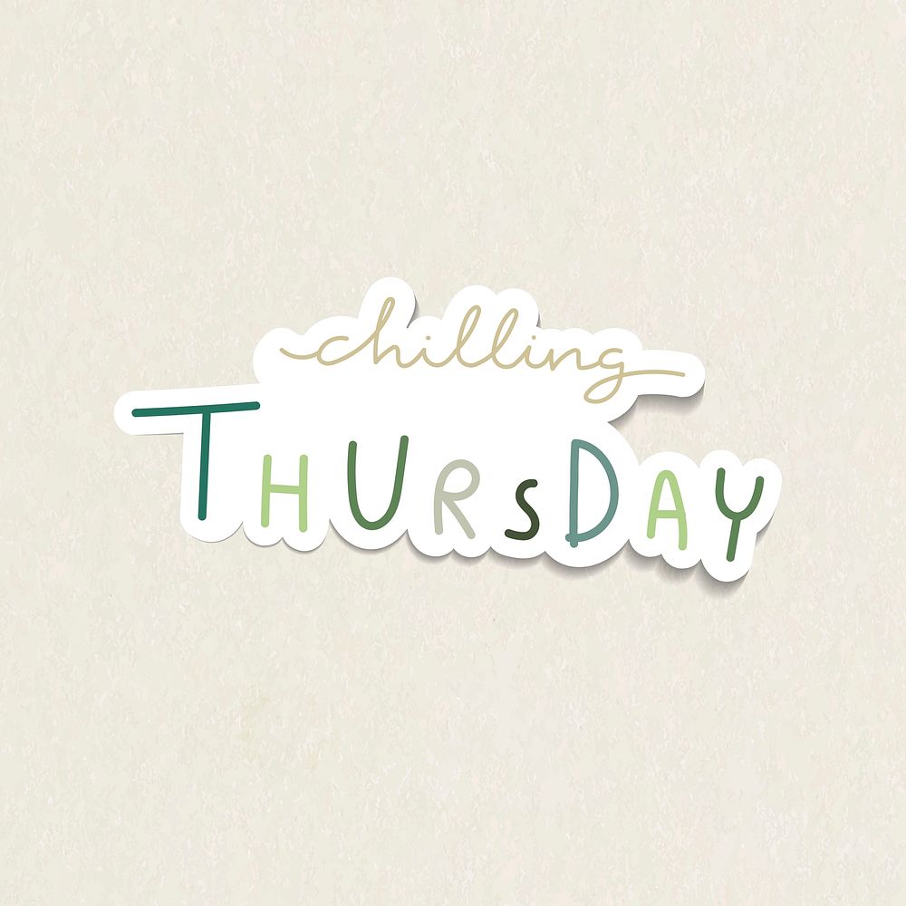 Chilling Thursday weekday typography sticker design resource vector