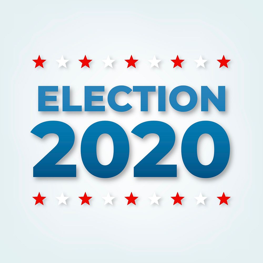 Election 2020 bold typography word