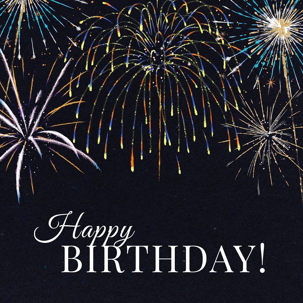 Happy birthday text with fireworks graphics
