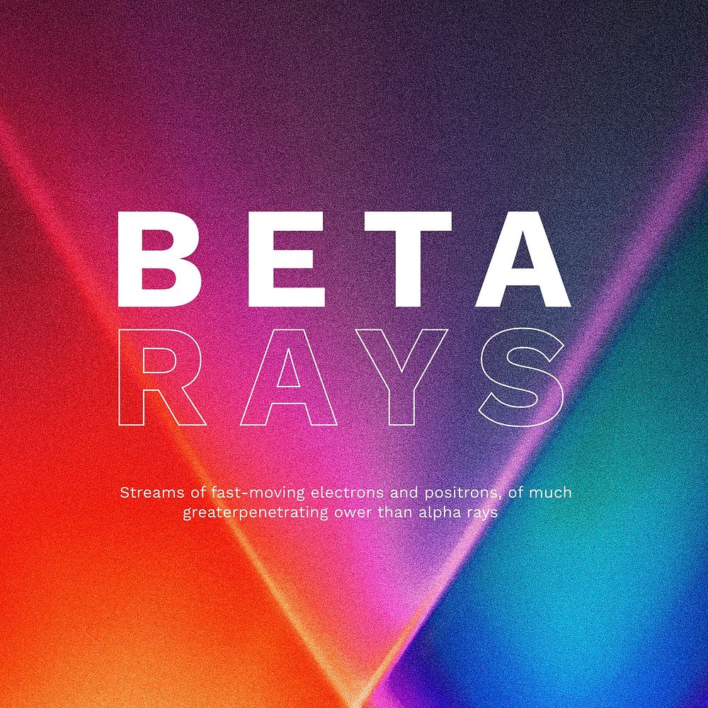 Aesthetic social media post with beta rays word