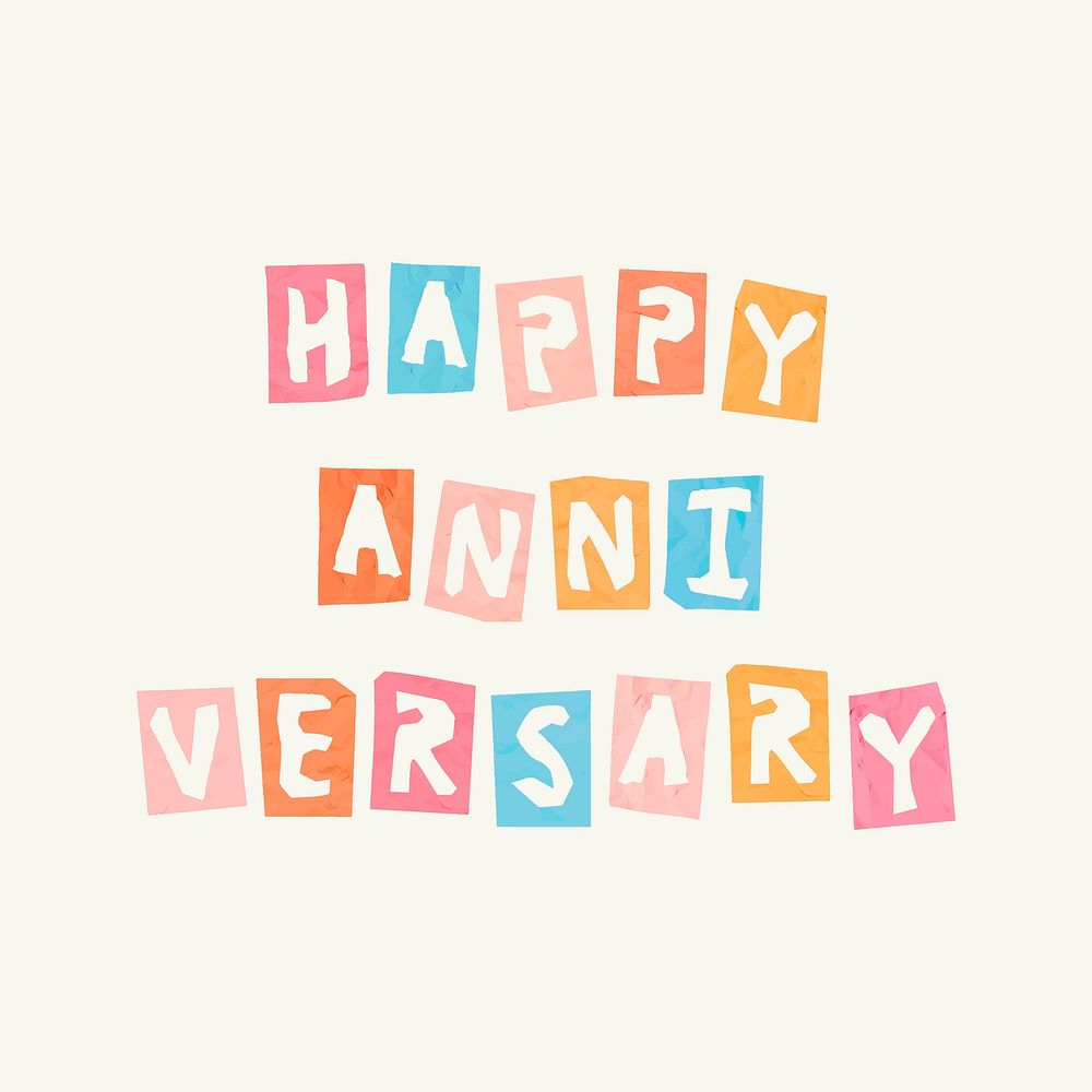Happy anniversary phrase cute typography paper cut font