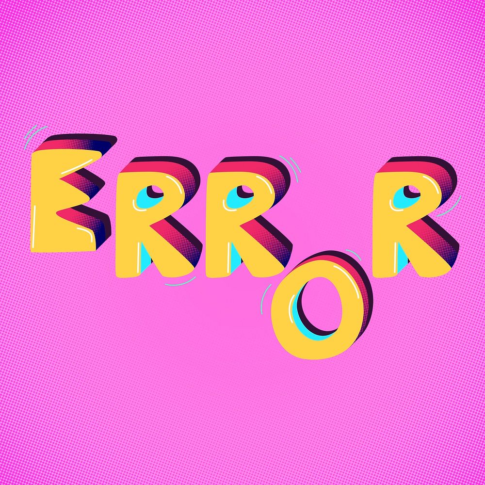Error funky message word typography