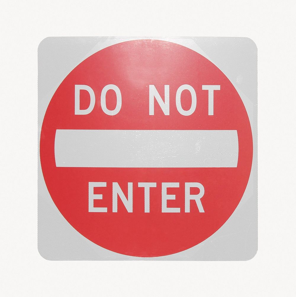 Do not enter sign, off white design