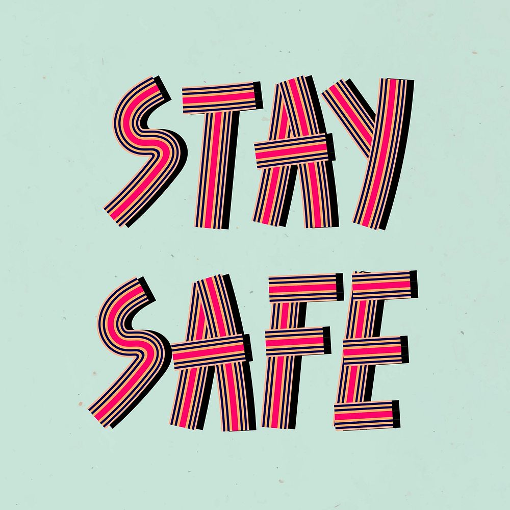 Hand drawn stay safe lettering concentric font typography retro