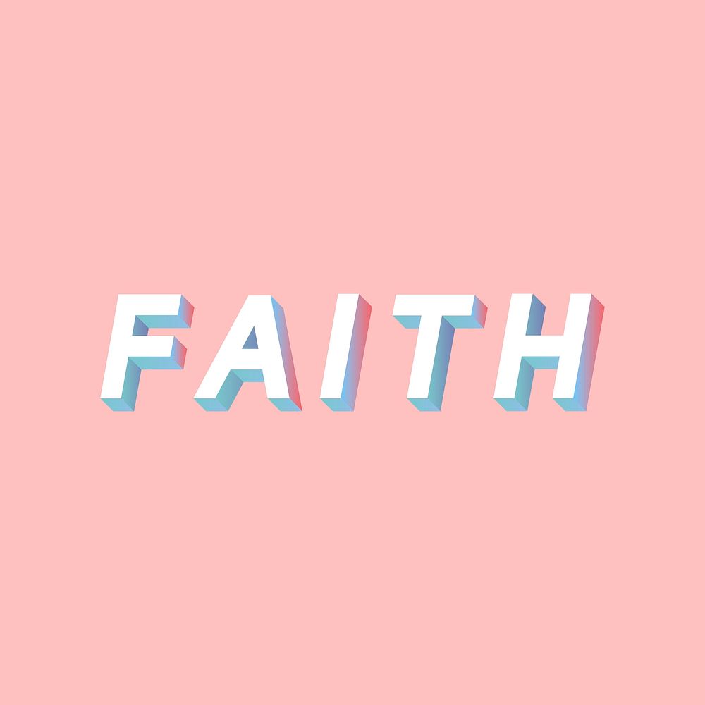 Faith text 3d effect gradient shadow typography