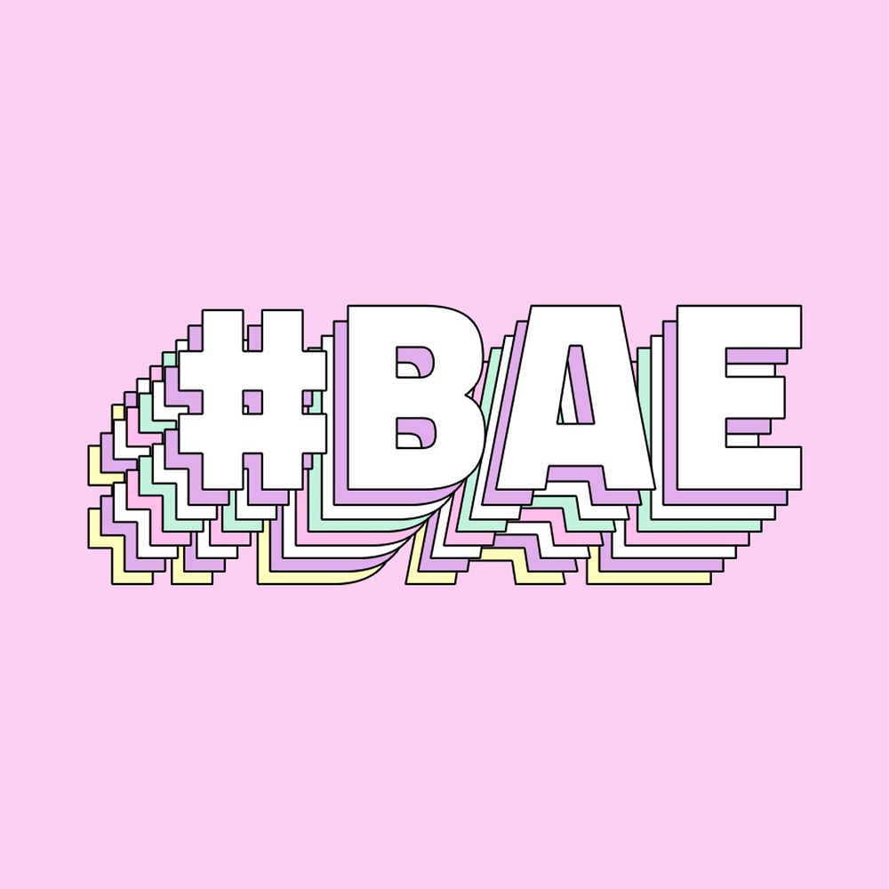 Hashtag bae retro layered word typography
