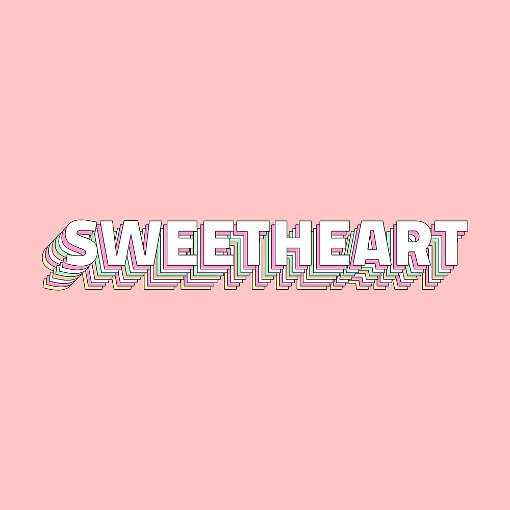Sweetheart layered typography retro word
