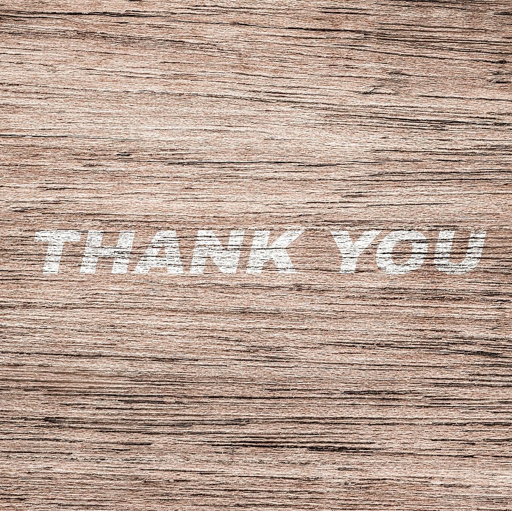 Bold italic thank you text wood texture typography