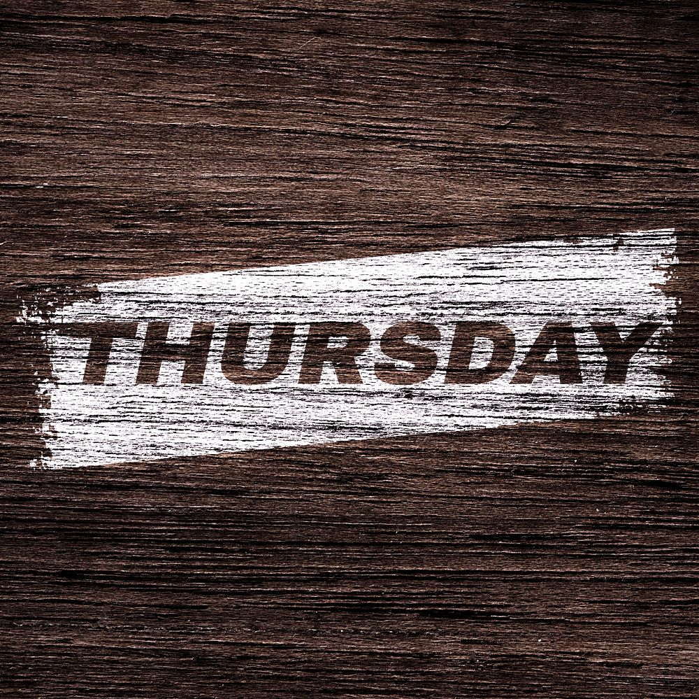 Thursday text wood texture brush stroke effect typography