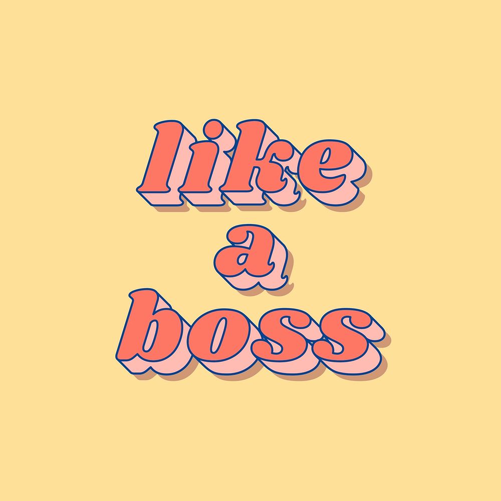 Like a boss text shadow effect bold font typography