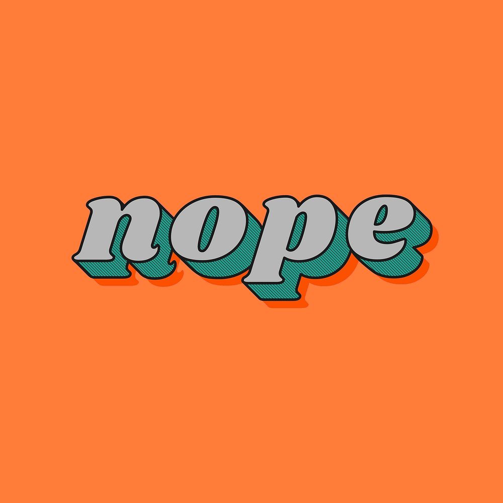 Nope lettering retro shadow font typography