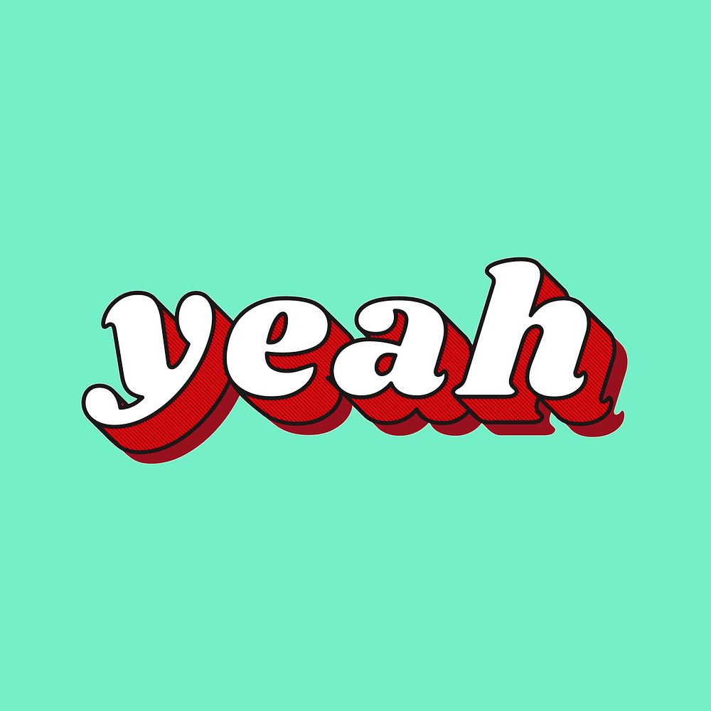 Retro yeah bold font typography 3d effect