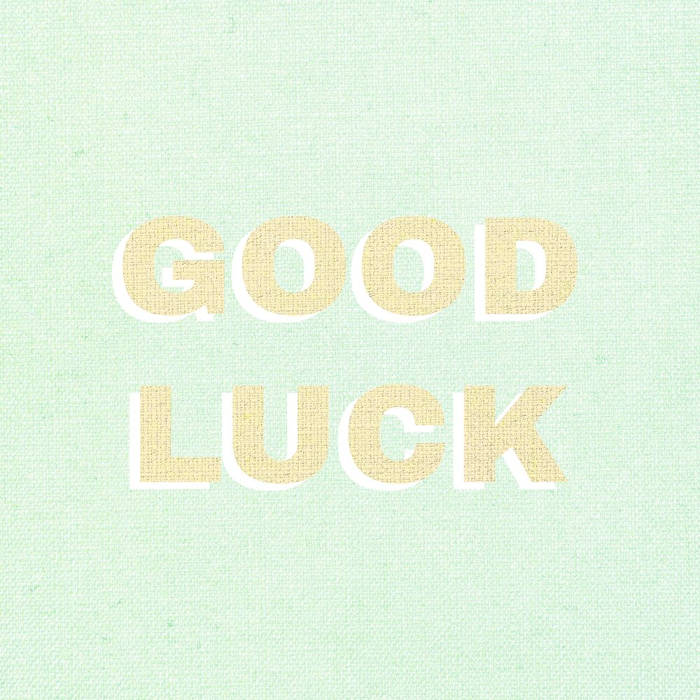 Good luck fabric texture pastel typography