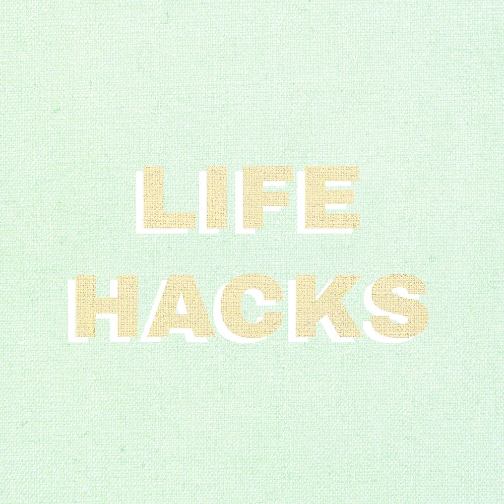 Life hacks lettering fabric texture typography