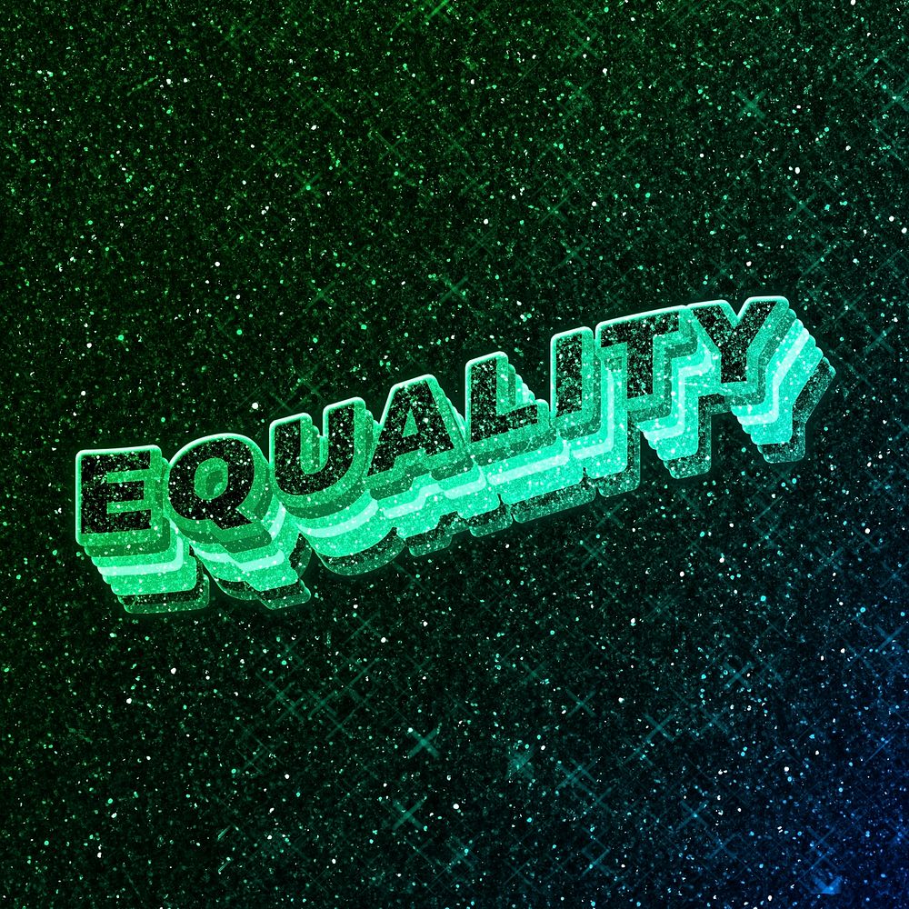 Equality word 3d vintage wavy typography illuminated green font