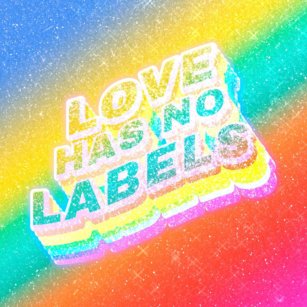 Love has no labels word 3d vintage typography rainbow gradient texture