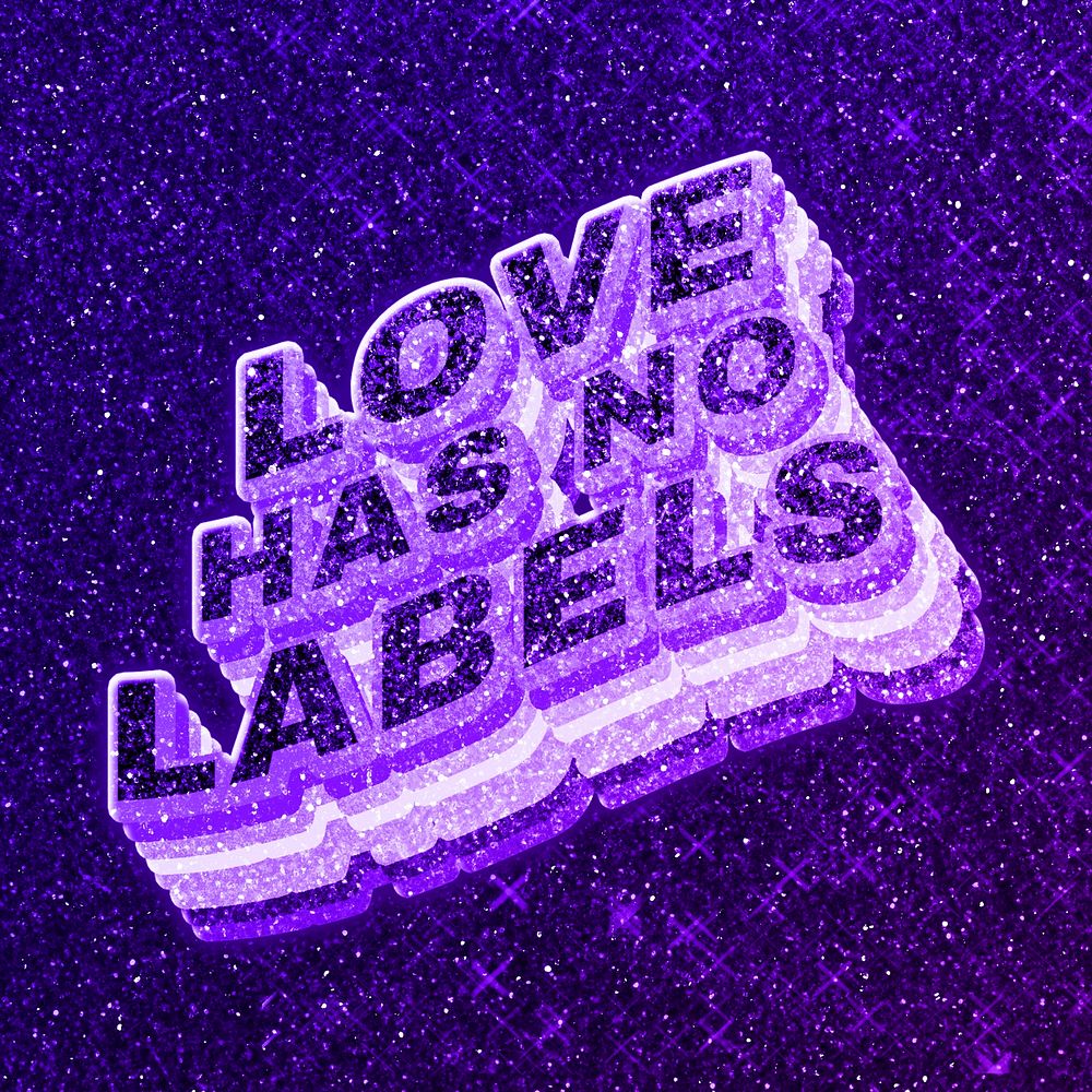 Love has no labels text 3d retro word art glitter texture